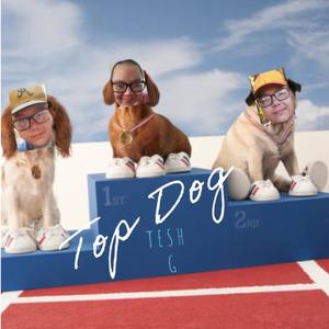 Top Dog (Explicit)