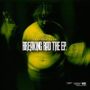 Breaking Bad The EP. (Explicit)