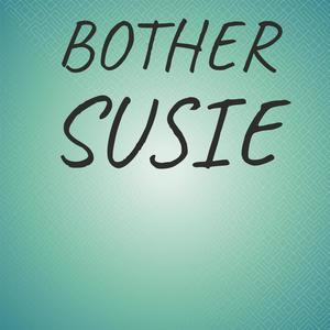 Bother Susie