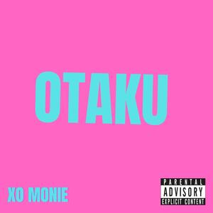 Otaku (Explicit)