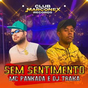 Sem Sentimento (Explicit)