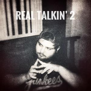 Real Talkin' 2 (Explicit)