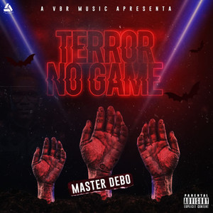 Terror No Game (Explicit)