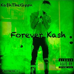 Forever Kash (Explicit)