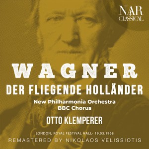 Der fliegende Holländer, WWV 63, IRW 18, Act III - 