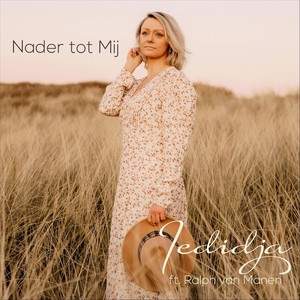 Nader Tot Mij (feat. Ralph van Manen)