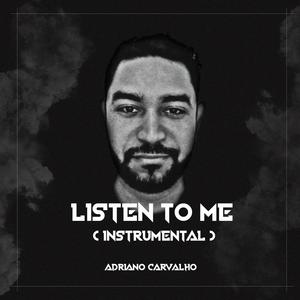 Listen to Me (Instrumental)