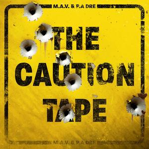 The Caution Tape (Explicit)