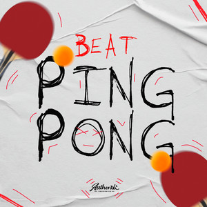 Beat Ping Pong (Explicit)