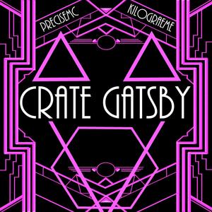 Crate Gatsby (Explicit)