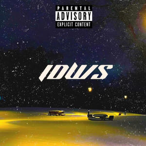 IDWS (feat. ZK Ben) (Explicit)