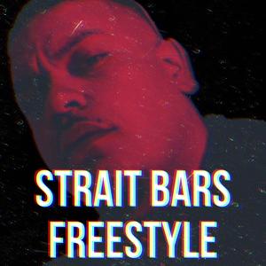 Strait Bars Freestyle (Explicit)