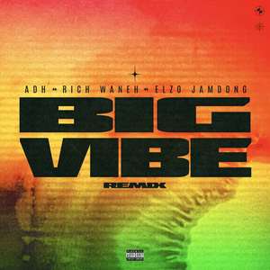 Big Vibe (Remix)