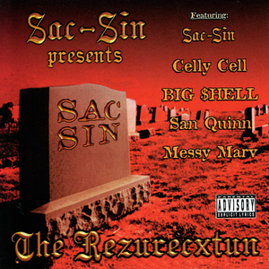 Sac-Sin Presents: The Rezurecxtun
