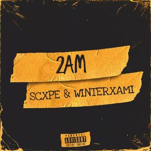 2AM (Explicit)