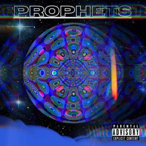 PROPHETS(feat. Zo the $aint) (Explicit)