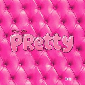 PRETTY (Explicit)