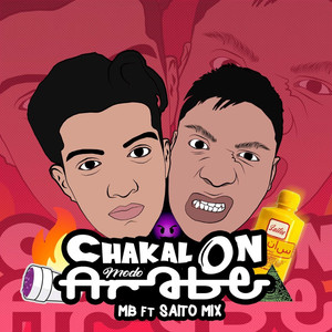 Chakalon Modo Árabe (feat. Saito Mix|Explicit)