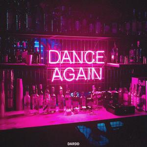 Dance again