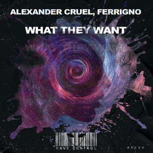 What They Want (Extended Mix)