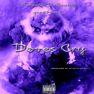 Doves Cry (Explicit)