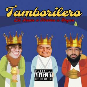 TAMBORILERO (Explicit)