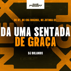 Da uma Sentanda de Graça (Explicit)