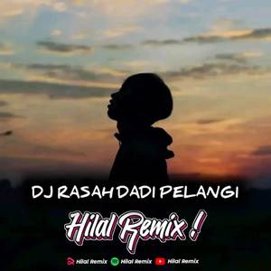 DJ RASAH DADI PELANGI