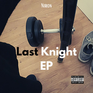 Last Knight EP (Explicit)