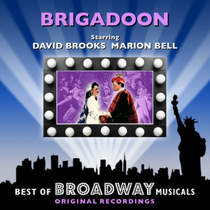 Brigadoon - The Best Of Broadway Musicals