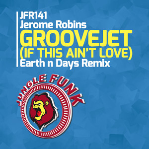 Groovejet (If This Ain't Love) [Earth n Days Remix]