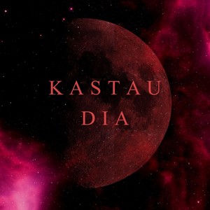 Kastau Dia