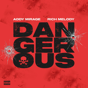 Dangerous (Explicit)