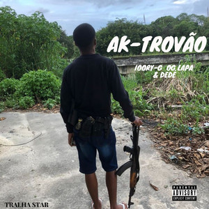 Ak-Trovão (Explicit)