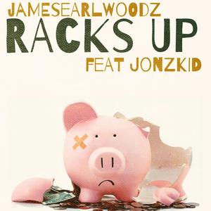 Racks Up (feat. Jonzkid) [Explicit]