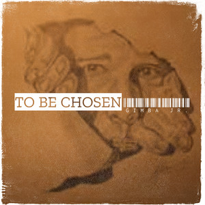 To Be Chosen