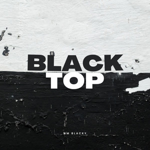 Blacktop (Explicit)