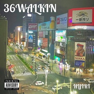 36WALKIN (Explicit)