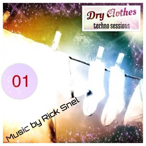 Dry Clothes Techno Sessions 01