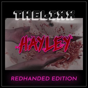 Hayley - REDHANDED EDITION