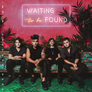 Waiting to Be Found / Miami