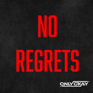 No Regrets (Explicit)