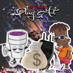 Plug at (feat. Trplrdfygo & JAYSUPREME) (Explicit)