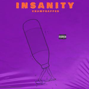 INSANITY (Explicit)