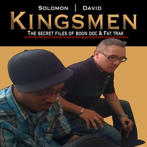 Kingsmen: The Secret Files of Boon Doc & Fat Trak