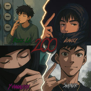 200 (feat. Yvnngalexx, Joakocy.47 & Skayner) (Explicit)
