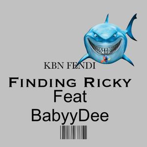 FINDING RICKYYY (feat. BabyyDee) [Explicit]