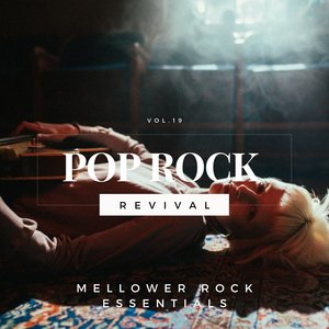 Pop Rock Revival: Mellower Rock Essentials, Vol. 19