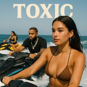TOXIC