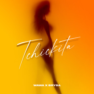 Tchickita (Explicit)